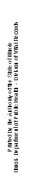 Printed by the Authority of the State of Illinois
Illinois Department of Public Health � Division of Vital Records
